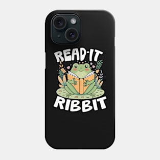 Read It Ribbit - For Frog Book Reading Lovers Phone Case