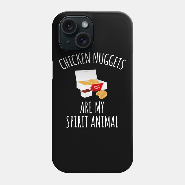 Chicken nuggets are my spirit animal Phone Case by LunaMay