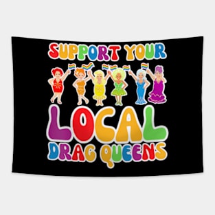 Drag Support Your Local Drag Queens LGBT Gay Pride Tapestry