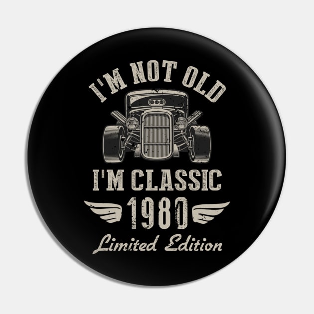 I'm Classic Car 42nd Birthday Gift 42 Years Old Born In 1980 Pin by Penda
