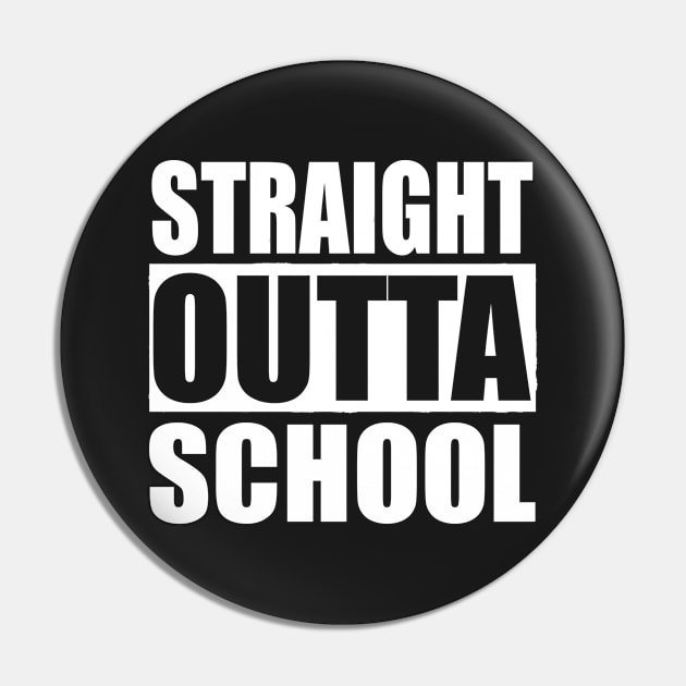 Straight Outta School Pin by PlanetMonkey