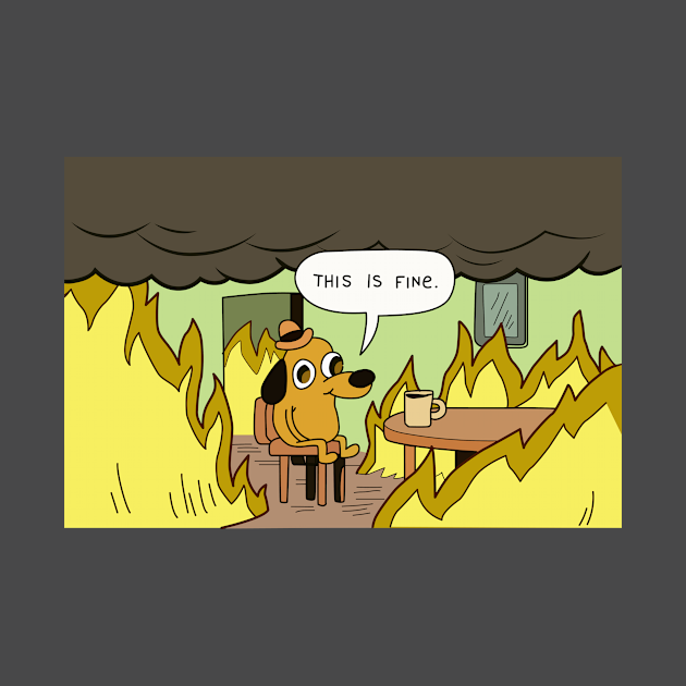 This is Fine - This Is Fine Meme - Mask | TeePublic