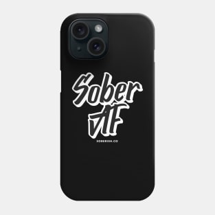 SOBER AF II Phone Case