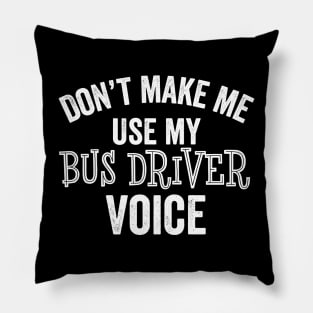 Funny Bus Driver Driving School Transit Tour Buses Gift Pillow