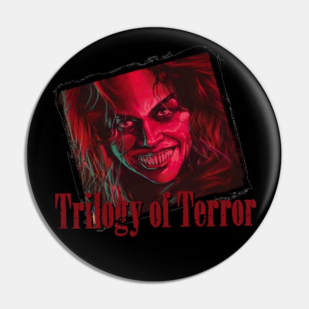 Trilogy Of Terror - Karen Black Pin by INLE Designs