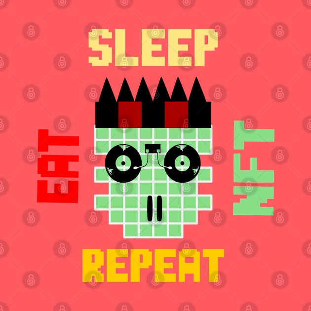 i love NFT ,Eat Sleep Nft Repeat by jaml-12