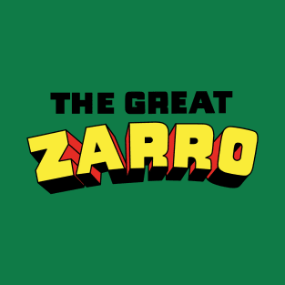The Great Zarro T-Shirt