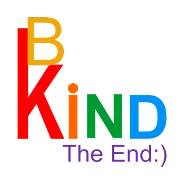 Be Kind show kindness rainbow of love message by SidneyTees