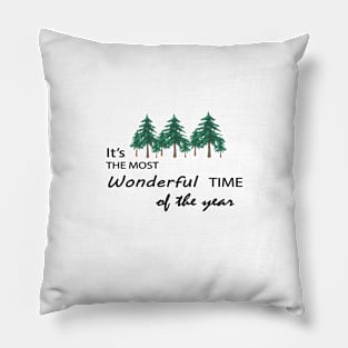 It's The Most Wonderful Time Of The Year Pillow