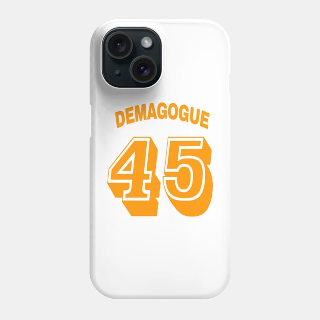 Demagogue 45 - Front Phone Case by SubversiveWare