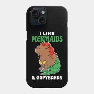 I Like Mermaids and Capybaras Cartoon Phone Case