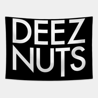 Deez Nuts Tapestry