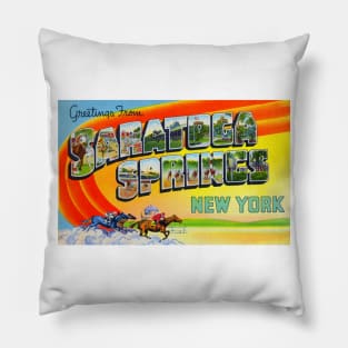 Greetings from Saratoga Springs New York - Vintage Large Letter Postcard Pillow