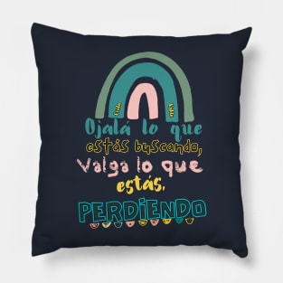 Motivational phrase in Spanish by Frida Kahlo with a rainbow and different styles of fonts and colors. Pillow