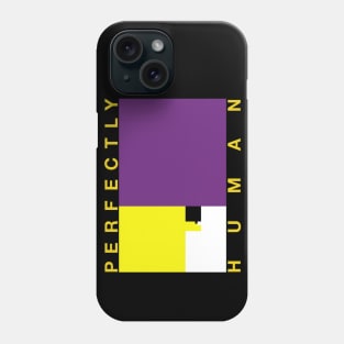 Perfectly Human - Non-Binary Flag Phone Case