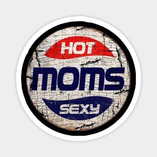 HOT MOMS or PEPSI Magnet