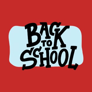 Back to school T-Shirt