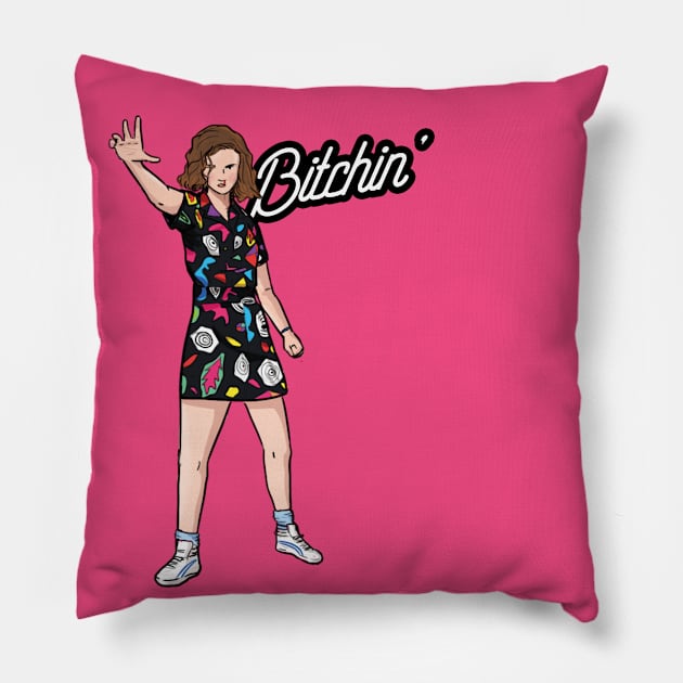 BITCHIN! Pillow by joshua7