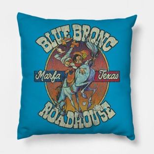 Blue Bronc Roadhouse 1973 Pillow