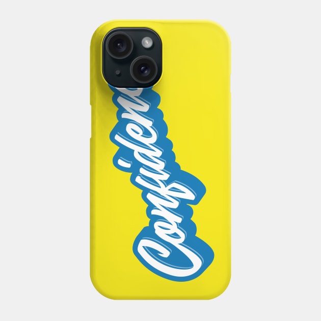 Confidence Script Phone Case by jeffross