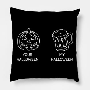 Your Halloween vs My Halloween Pillow