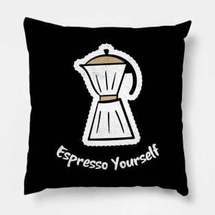 Espresso yourself - with a delicious brew Pillow