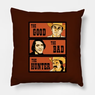 The Good, The Bad and The Hunter Pillow