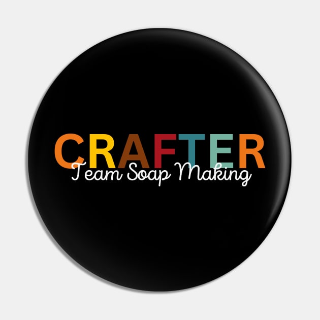 Crafter Team Soap Making Pin by Craft Tea Wonders