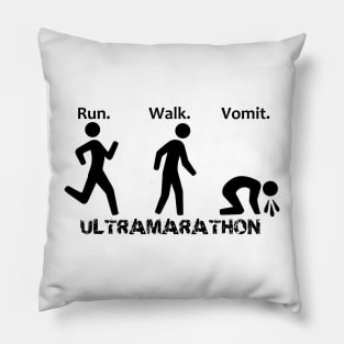 Run. Walk. Vomit. Pillow