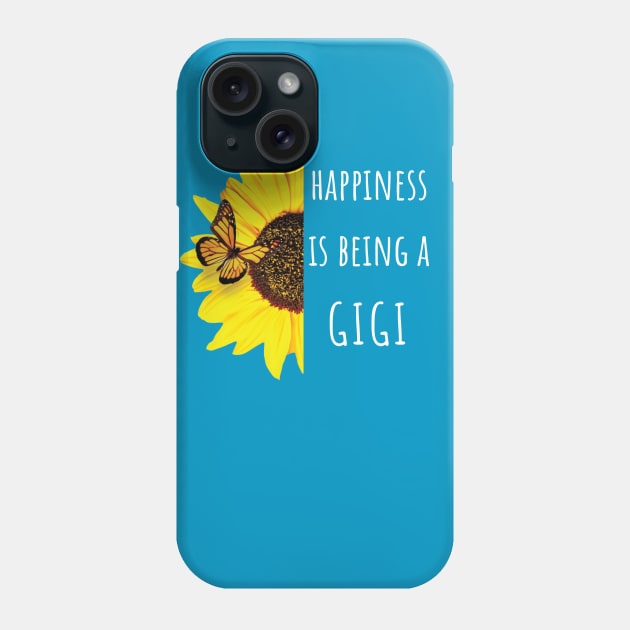 Happiness is Being a Gigi Sunflower Phone Case by Hello Sunshine