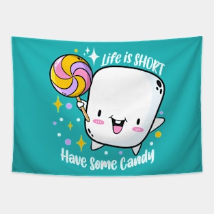 Life is Short Have Some Candy Tapestry