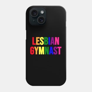 LESBIAN GYMNAST (Rainbow) Phone Case