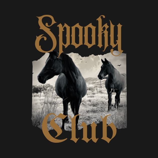 Spooky Club by Desert Horse Boutique