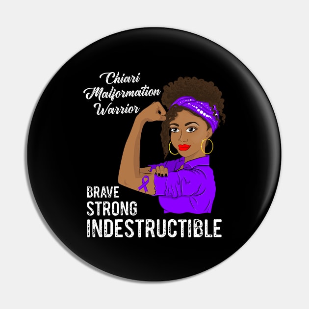 Chiari Malformation Warrior Indestructible Awareness Pin by ZNOVANNA