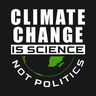 Climate change Environmental Science Gift T-Shirt