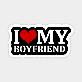 I Love My Boyfriend Magnet