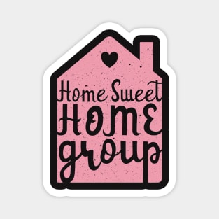 Home Sweet Home Group Magnet