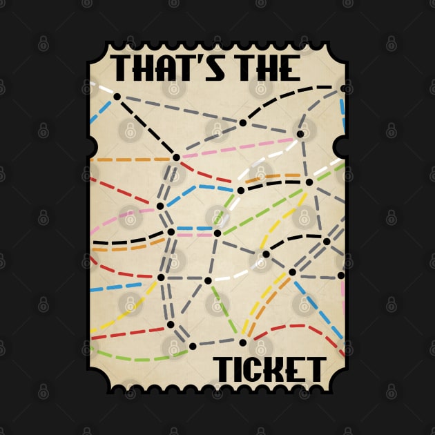 That's the Ticket by WinCondition