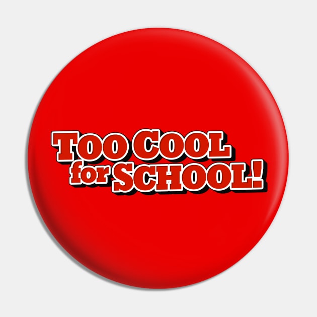 Pin on too cool for school