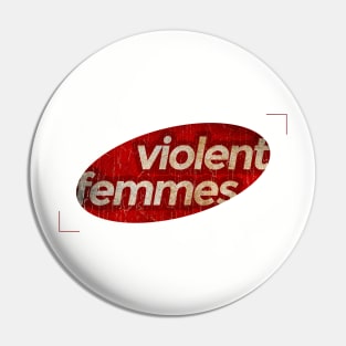 Violent Femmes - simple red elips vintage Pin