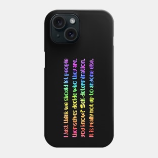 Self-determination Phone Case