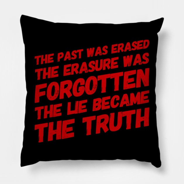 Lie Becomes the truth Pillow by MADMIKE CLOTHING