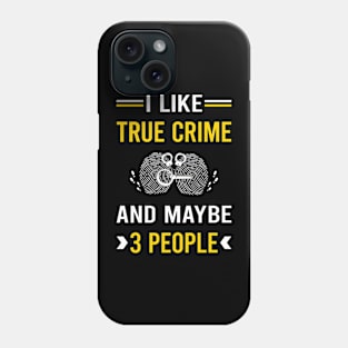 3 People True Crime Phone Case