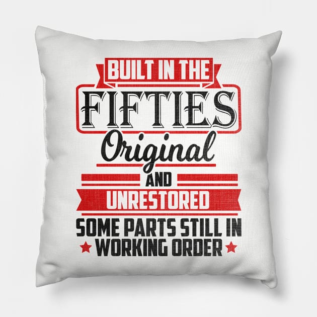 BUILT IN THE FIFTIES ORIGINAL AND UNRESTORED SOME PARTS STILL IN WORKING ORDER Pillow by SilverTee