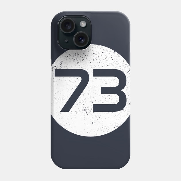 The Best Number - 73 Phone Case by McWolf