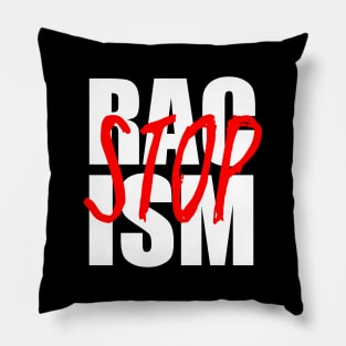 Stop Racism Pillow