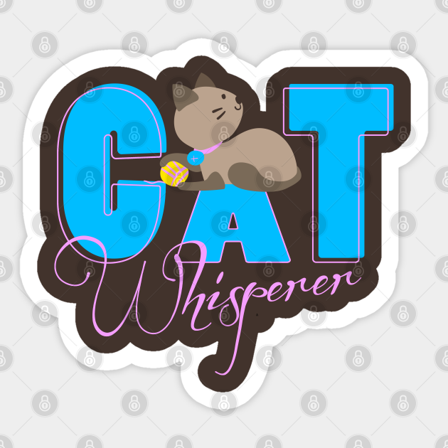 Cat whisperer - Cat Whisperer - Sticker | TeePublic