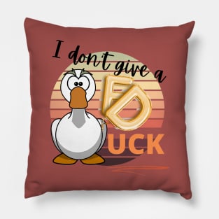 I Dont Give A Duck | No Ducks Given Pillow