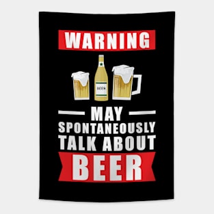 Warning May Spontaneously Talk About Beer Tapestry