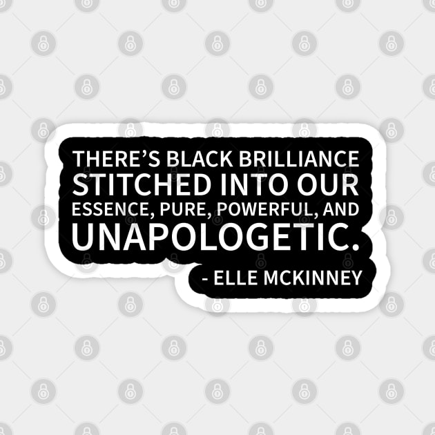 The is black brilliance stitched into our essence Magnet by UrbanLifeApparel